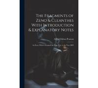 Alfred Chilton The Fragments of Zeno & Cleanthes With Introduction (Tascabile)