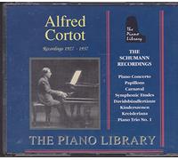Alfred Cortot - The Piano Library - Alfred Cortot (die Schumann-Aufnahmen) (Aufnahmen 1927-1937)