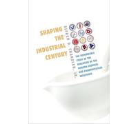 Alfred D. Chandler Jr. Shaping the Industrial Century (Tascabile)