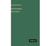 Alfred de Musset: Alfred de Musset