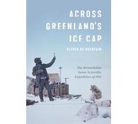 Alfred de Quervain Across Greenland's Ice Cap (Copertina rigida)