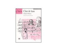 Alfred Debussy Clair de lone (from Suite Bergamasque) Late Elementary Piano Sheet