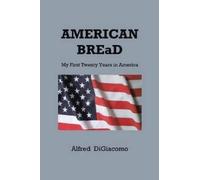 Alfred Digiacomo American Bread (Tascabile)