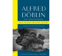Alfred Doblin Mountains Oceans Giants: An Epic of the 27th Century (Tascabile)