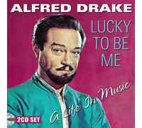 Alfred Drake Lucky to Be Me: A Life in Music (CD) Album
