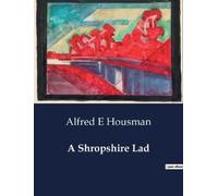 Alfred E Housman A Shropshire Lad (Tascabile)