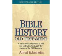 Alfred Edershei Bible History Old Testament New Updated Editi (Copertina rigida)