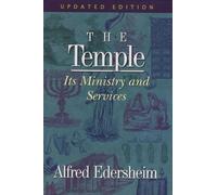 Alfred Edershei The Temple Its Ministry and Services, Updated (Copertina rigida)