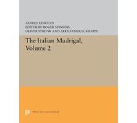 Alfred Einstein The Italian Madrigal (Copertina rigida) Princeton Legacy Library