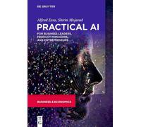 Alfred Essa Shi Practical AI for Business Leaders, Product Managers, (Tascabile)