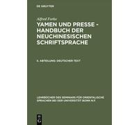 Alfred Forke Yamen und Presse - Handbuch der neuchinesischen (Copertina rigida)