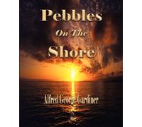 Alfred George Gardiner Pebbles On The Shore (Tascabile)