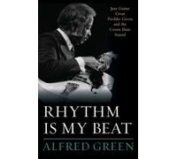 Alfred Green Rhythm Is My Beat (Copertina rigida) Studies in Jazz