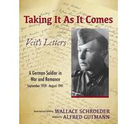 Alfred Gutmann Taking It As It Comes, A German Soldier in War and R (Tascabile)