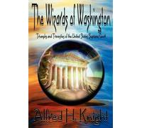 Alfred H Knight The Wizards of Washington (Tascabile)