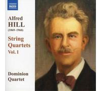 Alfred Hill String Quartets Vol. 1 (Dominion Quartet) (CD) Album