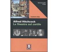 Alfred Hitchcock. La finestra sul cortile