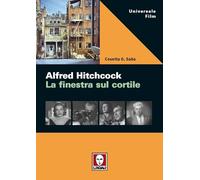 Alfred Hitchcock. La finestra sul cortile
