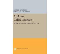 Alfred Hoyt Bill A House Called Morven (Copertina rigida)