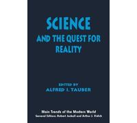 Alfred I. Tauber Science and the Quest for Reality (Tascabile)