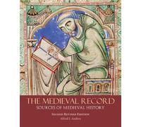 Alfred J. Andrea The Medieval Record (Tascabile)