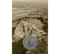 Alfred J Church The Story of the Last Days of Jerusalem and the Fa (Tascabile)