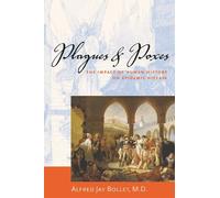 Alfred Jay Bollet, MD Plagues & Poxes (Tascabile)