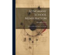 Alfred John Pearce Longmans' School Mensuration (Tascabile)