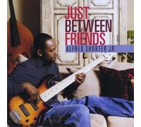 Alfred Jr. Shorter - Just Between Friends