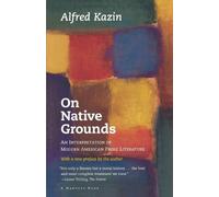 Alfred Kazin On Native Grounds (Tascabile)