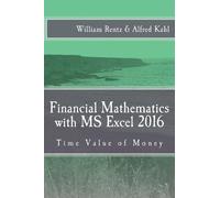 Alfred L Kahl William F Rent Financial Mathematics with MS Excel 201 (Tascabile)
