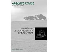 Alfred Linares Soler La Ense Anza de la Arquitectura Como Po Tica (Tascabile)
