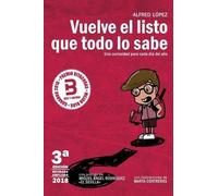 Alfred López Vuelve el listo que todo lo sabe (Tascabile)