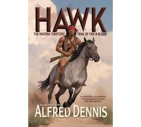 Alfred M Dennis Hawk (Tascabile)