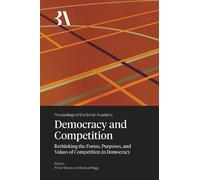 Alfred Moore Democracy and Competition (Copertina rigida)