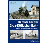 Alfred Moser Lu Damals bei der Graz-Köflacher Bahn: Band 3: D (Copertina rigida)