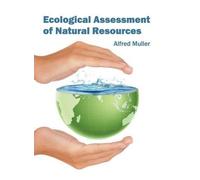 Alfred Muller Ecological Assessment of Natural Resources (Copertina rigida)