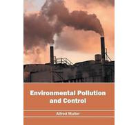 Alfred Muller Environmental Pollution and Control (Copertina rigida)