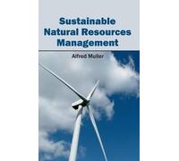 Alfred Muller Sustainable Natural Resources Management (Copertina rigida)