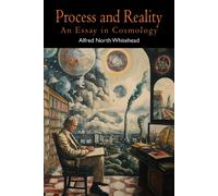Alfred North Wh Process and Reality (Gifford Lectures Delivered in t (Tascabile)
