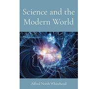 Alfred North Whitehead Science and the Modern World (Copertina rigida)