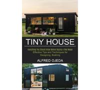 Alfred Ojeda Tiny House (Tascabile)