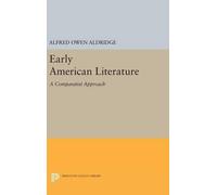 Alfred Owen Aldridge Early American Literature (Copertina rigida)