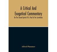 Alfred Plummer A Critical And Exegetical Commentary On The Second Ep (Tascabile)