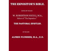 Alfred Plummer The Expositor's Bible The Pastoral Epistles (Tascabile)