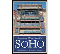 Alfred Pommer Eleanor Winters Exploring New York's Soho (Tascabile)