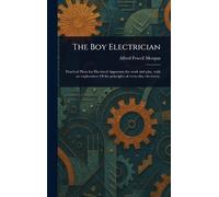 Alfred Powell Morgan The Boy Electrician (Copertina rigida)