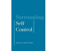 Alfred R. Mele Surrounding Self-Control (Copertina rigida)