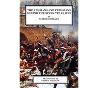 Alfred Rambaud The Russians and Prussians in the Seven Years (Copertina rigida)