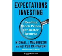Alfred Rappaport Michael J. Mauboussin Expectations Investing (Copertina rigida)